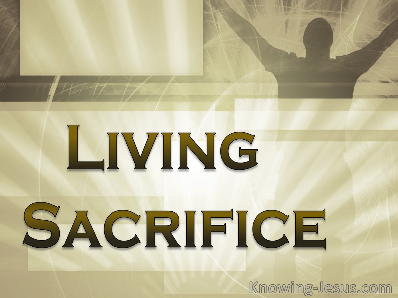 Living Sacrifice (Easter Reflections - (2)